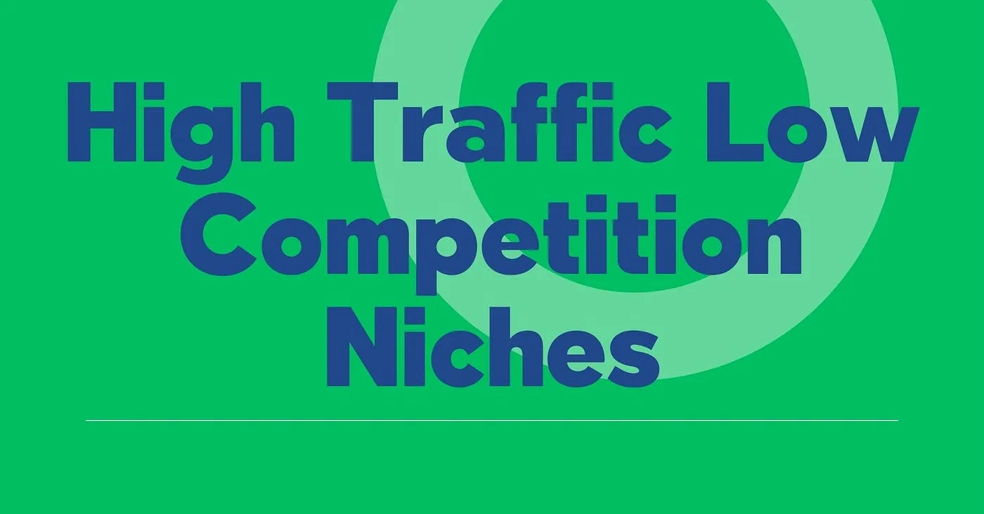 Low Competition Niches for Blogs